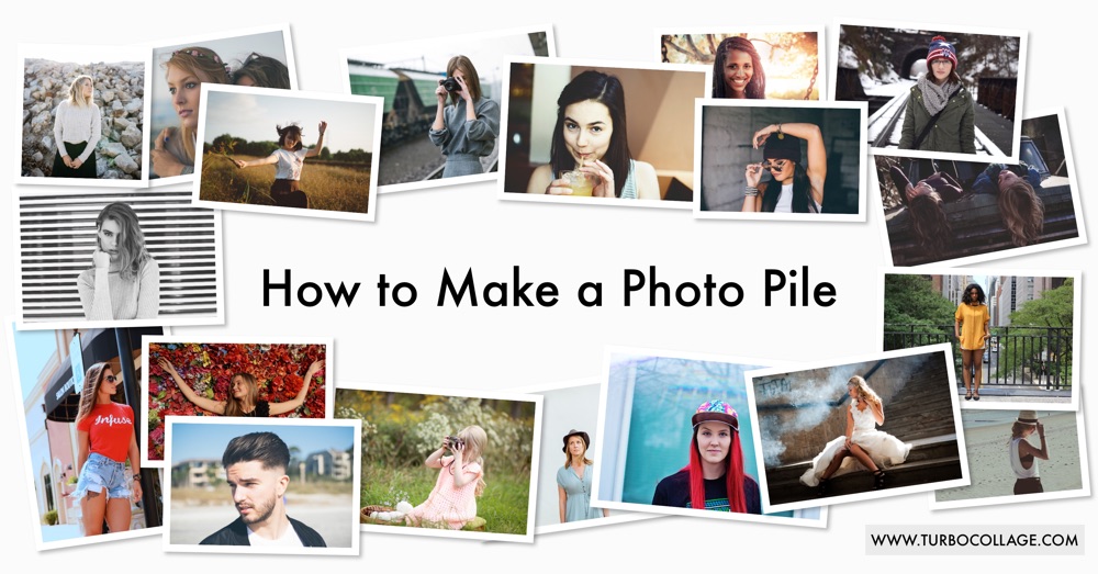 How To Make A Picture Pile Turbocollage How To Make A Picture Pile Turbocollage